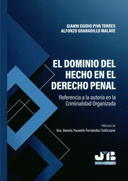 Portada de DOMINIO DEL HECHO EN EL DERECHO PENAL. REFERENCIA A LA AUTORIA EN LA CRIMINALIDAD ORGANIZADA, EL