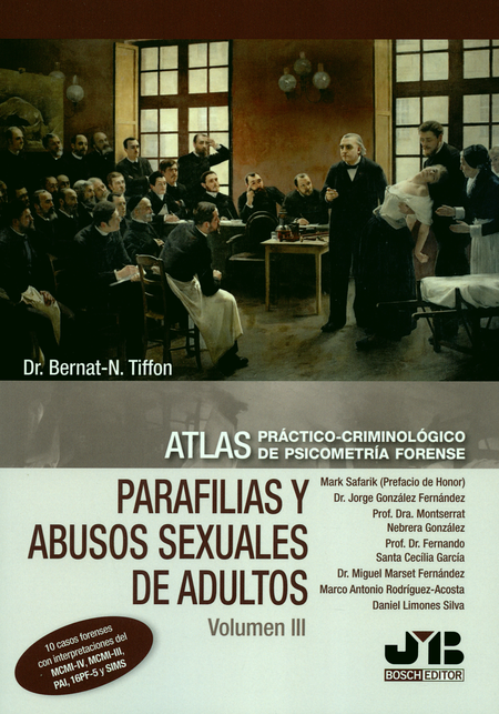 Portada de ATLAS PRACTICO CRIMINOLOGICO (III) DE PSICOMETRIA FORENSE. PARAFILIAS Y AGRESIONES SEXUALES DE ADULTOS