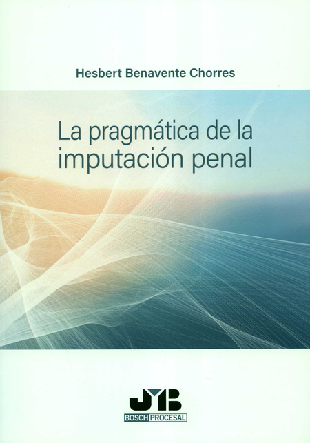 Portada de PRAGMATICA DE LA IMPUTACION PENAL, LA