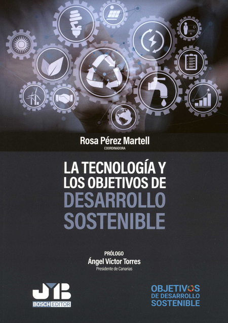 Portada de TECNOLOGIA Y LOS OBJETIVOS DE DESARROLLO SOSTENIBLE, LA