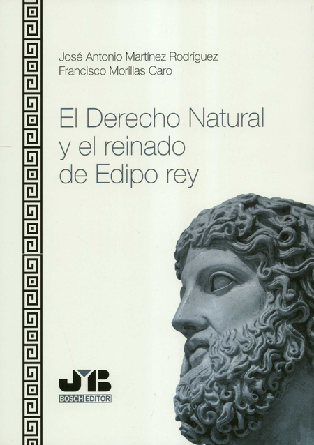 Portada de DERECHO NATURAL Y EL REINADO DE EDIPO REY, EL