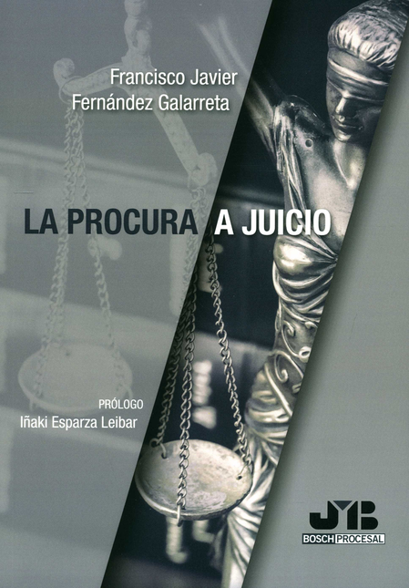 Portada de PROCURA A JUICIO, LA de FERNÁNDEZ GALARRETA, Francisco Javier