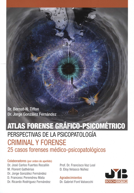 Portada de ATLAS FORENSE GRAFICO PSICOMETRICO PERSPECTIVAS DE LA PSICOPATOLOGIA CRIMINAL Y FORENSE 25 CASOS FORENSES