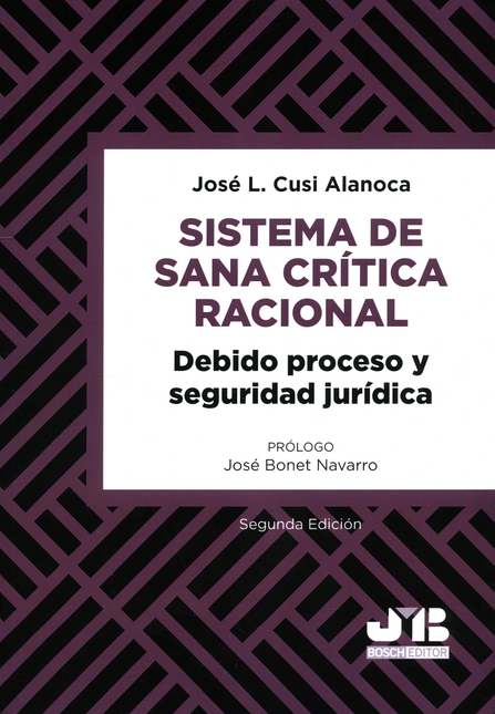 Portada de SISTEMA DE SANA CRITICA RACIONAL DEBIDO PROCESO Y SEGURIDAD JURIDICA