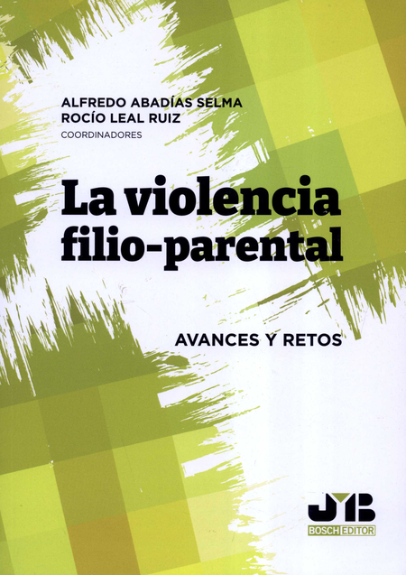Portada de VIOLENCIA FILIO PARENTAL AVANCES Y RETOS, LA