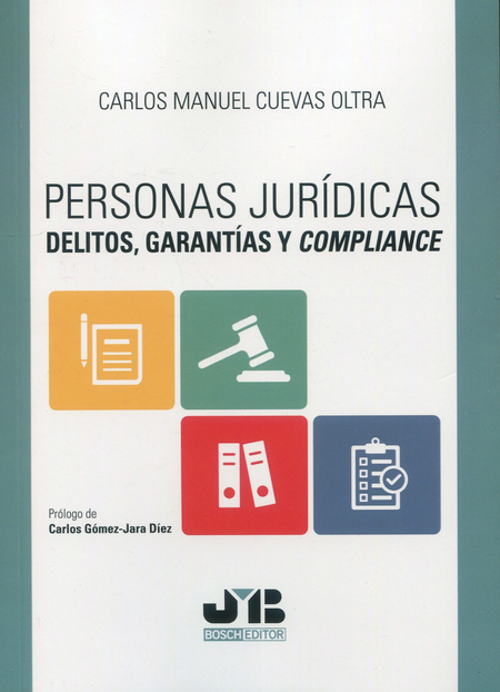 Portada de PERSONAS JURIDICAS DELITOS GARANTIAS Y COMPLIANCE