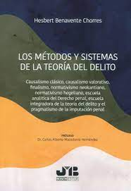 Portada de METODOS Y SISTEMAS DE LA TEORIA DEL DELITO, LOS