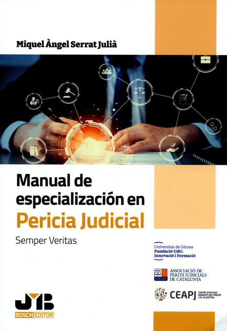 Portada de MANUAL DE ESPECIALIZACION EN PERICIA JUDICIAL SEMPER VERITAS