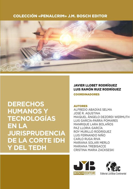 Portada de DERECHOS HUMANOS Y TECNOLOGIAS EN LA JURISPRUDENCIA DE LA CORTE IDH Y DEL TEDH