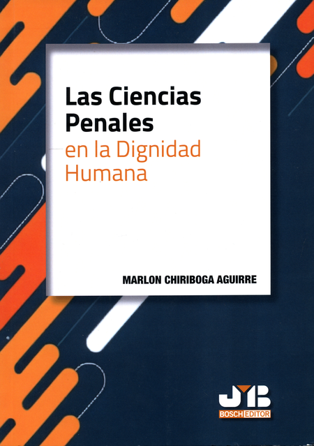 Portada de CIENCIAS PENALES EN LA DIGNIDAD HUMANA, LAS