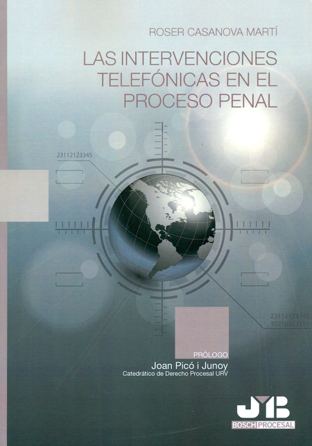 Portada de INTERVENCIONES TELEFONICAS EN EL PROCESO PENAL, LAS