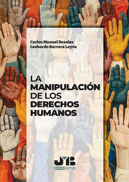 Portada de MANIPULACION DE LOS DERECHOS HUMANOS, LA