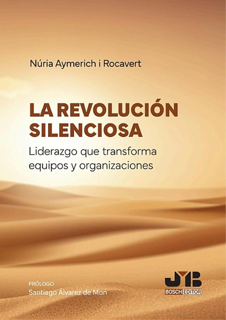 Portada de REVOLUCION SILENCIOSA LIDERAZGO QUE TRANSFORMA EQUIPOS Y ORGANIZACIONES, LA