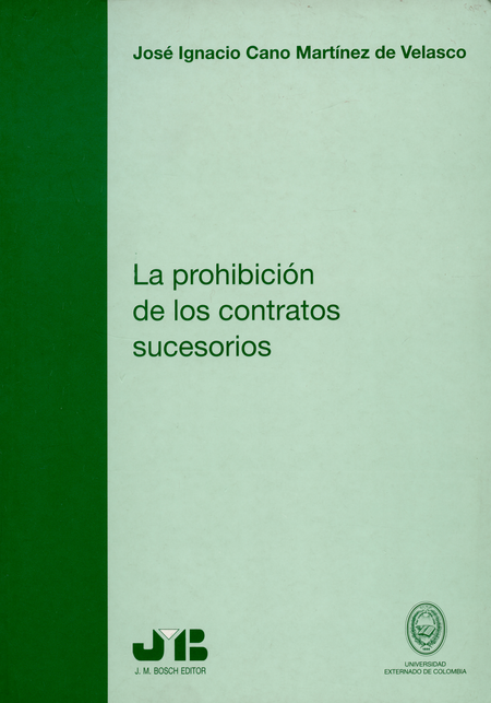 Portada de PROHIBICION DE LOS CONTRATOS SUCESORIOS, LA