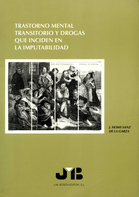Portada de TRASTORNO MENTAL TRANSITORIO Y DROGAS QUE INCIDEN EN LA IMPUTABILIDA