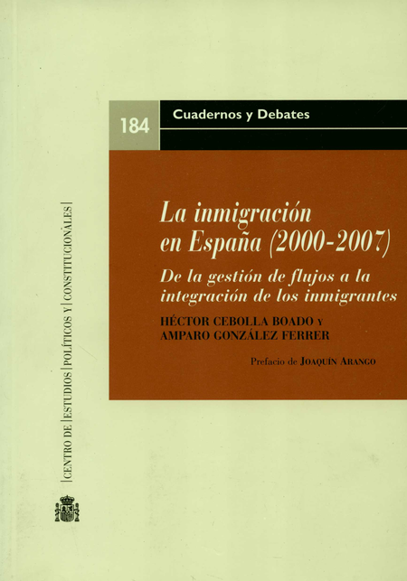 Portada de INMIGRACION EN ESPAÑA (2000-2007). DE LA GESTION DE FLUJOS A LA INTEGRACION DE LOS INMIGRANTES, LA