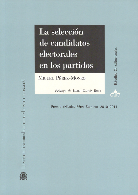 Portada de SELECCION DE CANDIDATOS ELECTORALES EN LOS PARTIDOS, LA