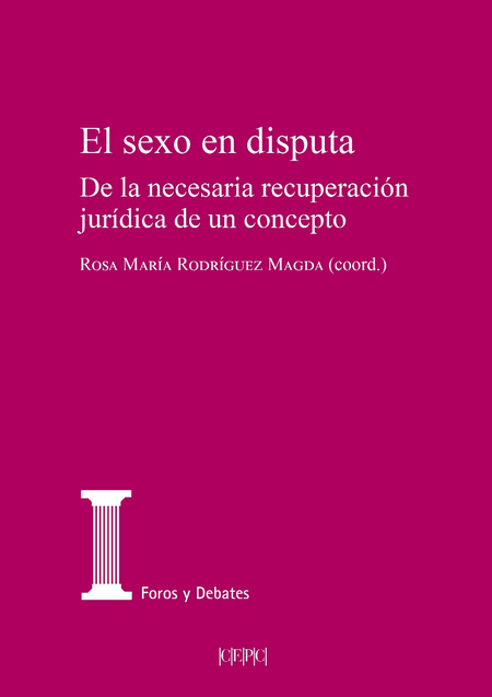 Portada de SEXO EN DISPUTA DE LA NECESARIA RECUPERACION JURIDICA DE UN CONCEPTO, EL