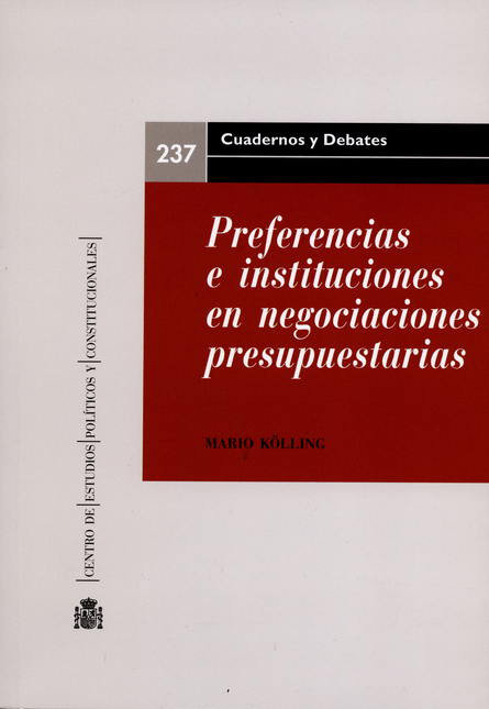 Portada de PREFERENCIAS E INSTITUCIONES EN NEGOCIACIONES PRESUPUESTARIAS
