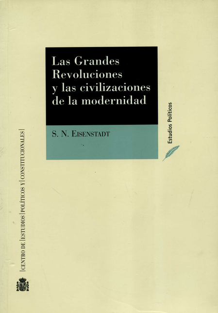 Portada de GRANDES REVOLUCIONES Y LAS CIVILIZACIONES DE LA MODERNIDAD, LAS