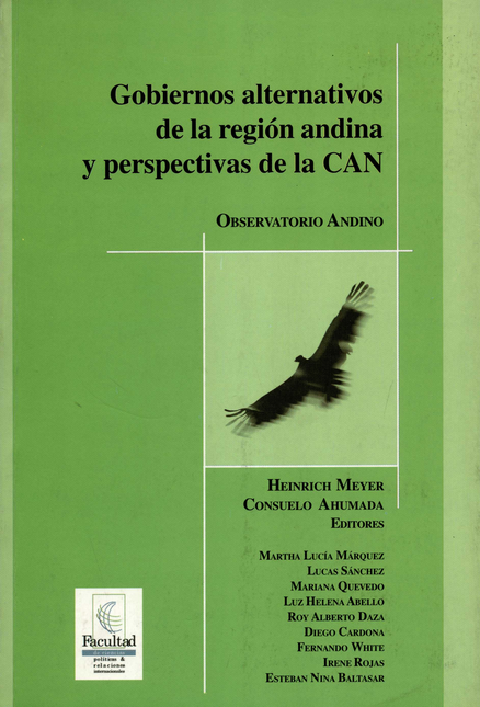 Portada de GOBIERNOS ALTERNATIVOS DE LA REGION ANDINA Y PERSPECTIVAS DE LA CAN