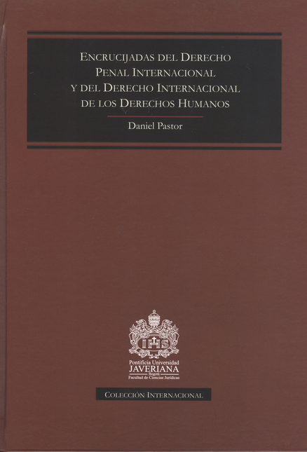 Portada de ENCRUCIJADAS DEL DERECHO PENAL INTERNACIONAL Y DEL DERECHO INTERNACIONAL DE LOS DERECHOS HUMANOS