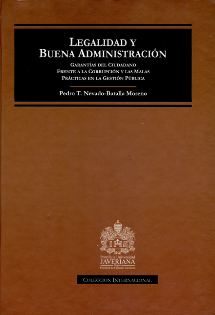 Portada de LEGALIDAD Y BUENA ADMINISTRACION GARANTIAS DEL CIUDADANO FRENTE A LA CORRUPCION