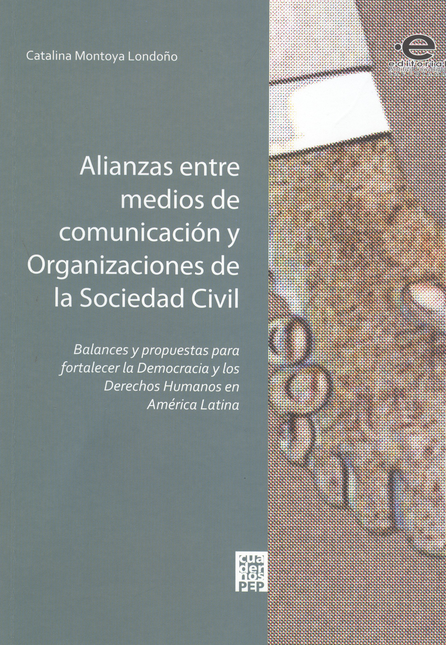 Portada de ALIANZAS ENTRE MEDIOS DE COMUNICACION Y ORGANIZACIONES DE LA SOCIEDAD CIVIL
