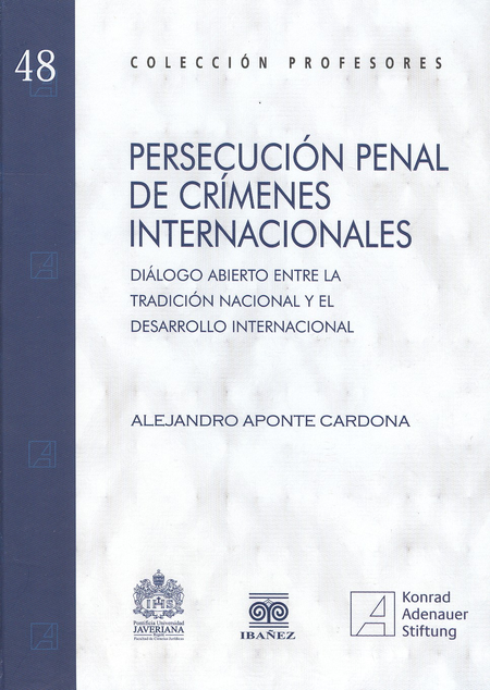 Portada de PERSECUCION PENAL DE CRIMENES INTERNACIONALES