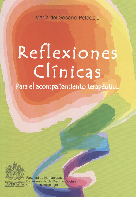 Portada de REFLEXIONES CLINICAS PARA EL ACOMPAÑAMIENTO TERAPEUTICO