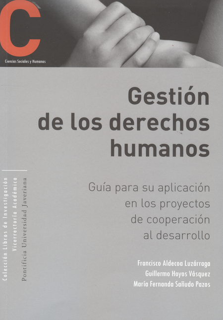 Portada de GESTION DE LOS DERECHOS HUMANOS. GUIA PARA SU APLICACION EN LOS PROYECTOS DE COOPERACION AL DESARROLLO