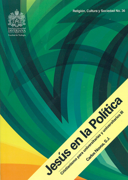 Portada de JESUS EN LA POLITICA. CRISTIANISMO PARA UNIVERSITARIAS Y UNIVERSITARIOS III