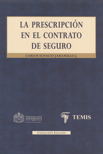 Portada de PRESCRIPCION EN EL CONTRATO DE SEGURO, LA