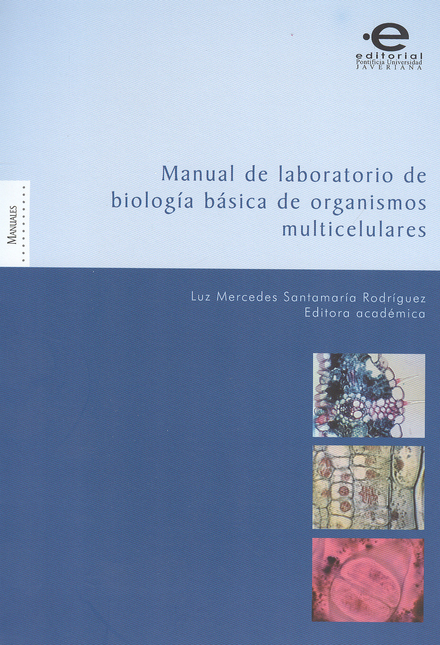 Portada de MANUAL DE LABORATORIO DE BIOLOGIA (+CD) BASICA DE ORGANISMOS MULTICELULARES