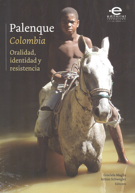 Portada de PALENQUE COLOMBIA: ORALIDAD, IDENTIDAD Y RESISTENCIA
