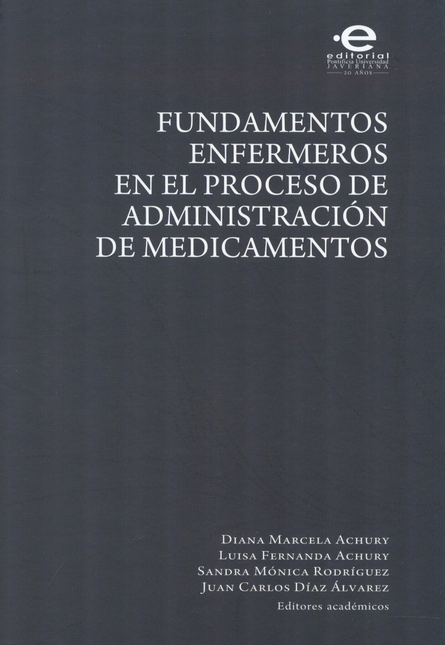 Portada de FUNDAMENTOS ENFERMEROS EN EL PROCESO DE ADMINISTRACION DE MEDICAMENTOS