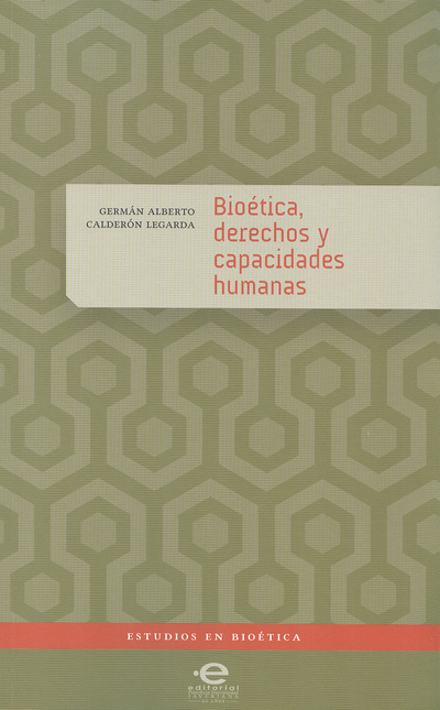 Portada de BIOETICA DERECHOS Y CAPACIDADES HUMANAS