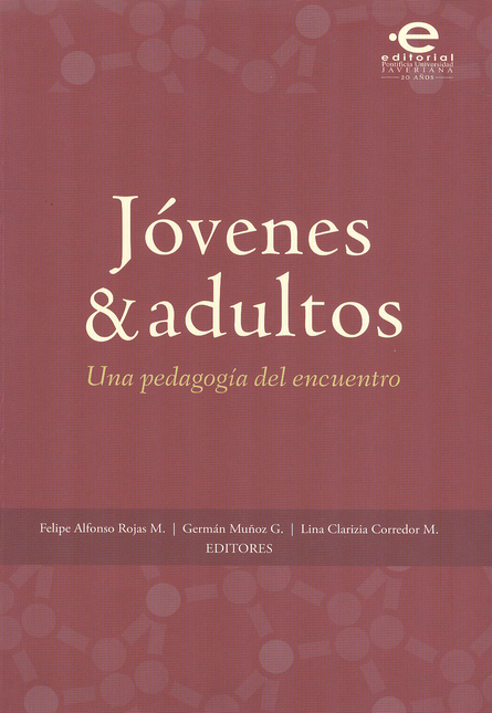 Portada de JOVENES Y ADULTOS UNA PEDAGOGIA DEL ENCUENTRO