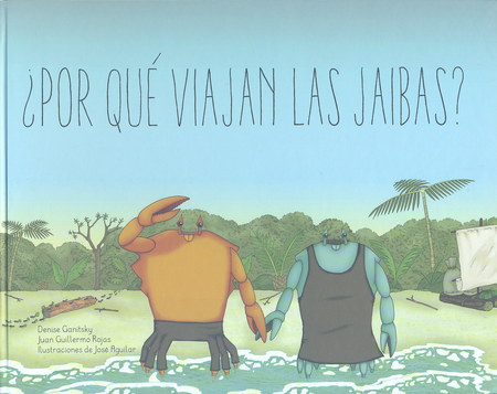 Portada de POR QUE VIAJAN LAS JAIBAS