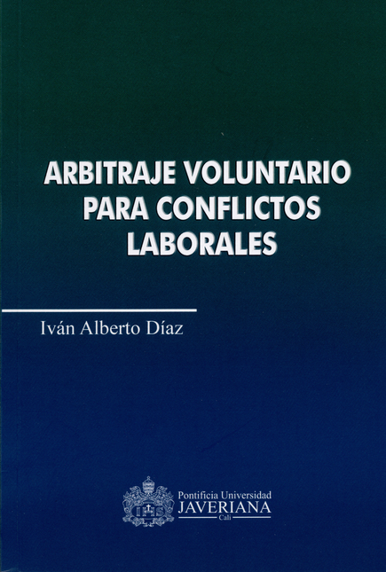 Portada de ARBITRAJE VOLUNTARIO PARA CONFLICTOS LABORALES