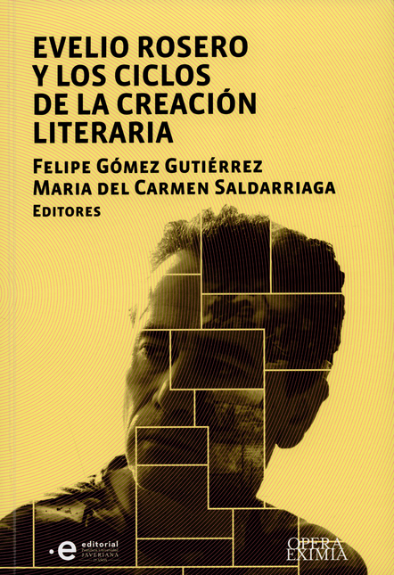 Portada de EVELIO ROSERO Y LOS CICLOS DE LA CREACION LITERARIA