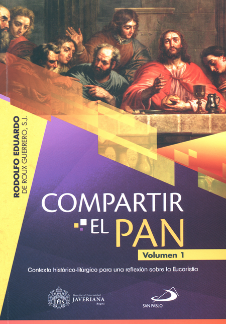 Portada de COMPARTIR EL PAN (I) CONTEXTO HISTORICO LITURGICO PARA UNA REFLEXION SOBRE LA EUCARISTIA