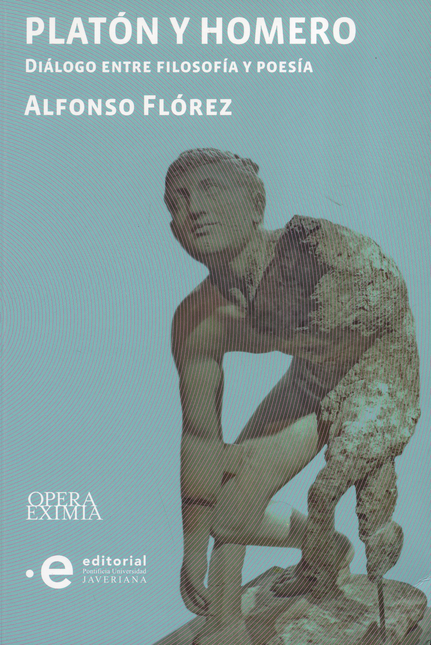 Portada de PLATON Y HOMERO DIALOGO ENTRE FILOSOFIA Y POESIA