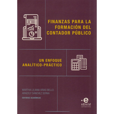 Portada de FINANZAS PARA LA FORMACION DEL CONTADOR PUBLICO UN ENFOQUE ANALITICO PRACTICO