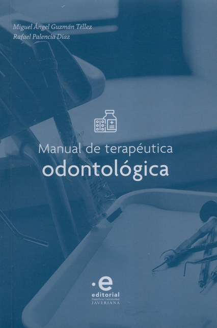 Portada de MANUAL DE TERAPEUTICA ODONTOLOGICA