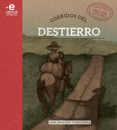 Portada de CORRIDOS DEL DESTIERRO de TORRES LAVAO, Juan Sebastián