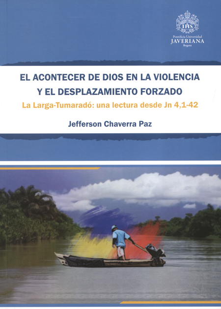 Portada de ACONTECER DE DIOS EN LA VIOLENCIA Y EL DESPLAZAMIENTO FORZADO, EL