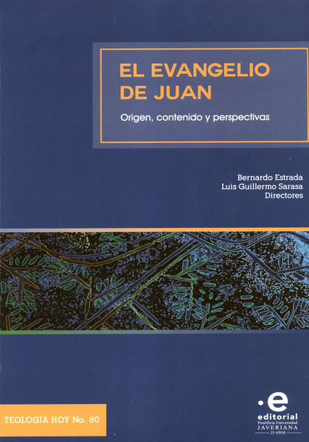 Portada de EVANGELIO DE JUAN ORIGEN CONTENIDO Y PERSPECTIVAS, EL