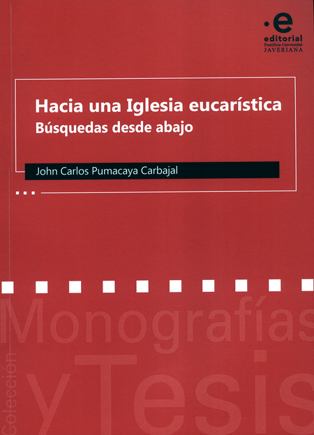 Portada de HACIA UNA IGLESIA EUCARISTICA BUSQUEDAS DESDE ABAJO