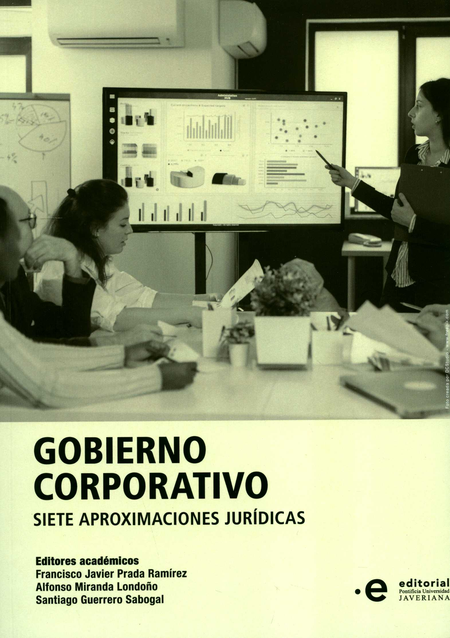 Portada de GOBIERNO CORPORATIVO SIETE APROXIMACIONES JURIDICAS